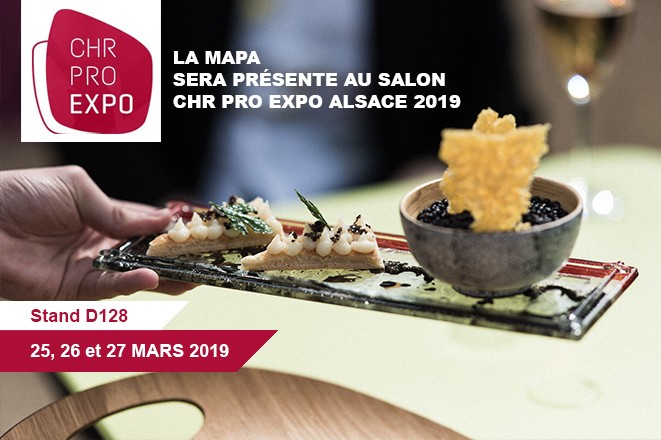 La MAPA sera présente au CHR PRO EXPO Alsace 2019