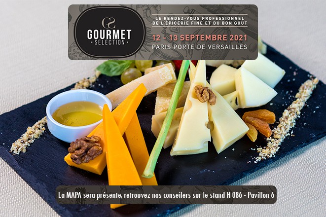 La MAPA sera présente au salon Gourmet Selection en septembre 2021 à Paris