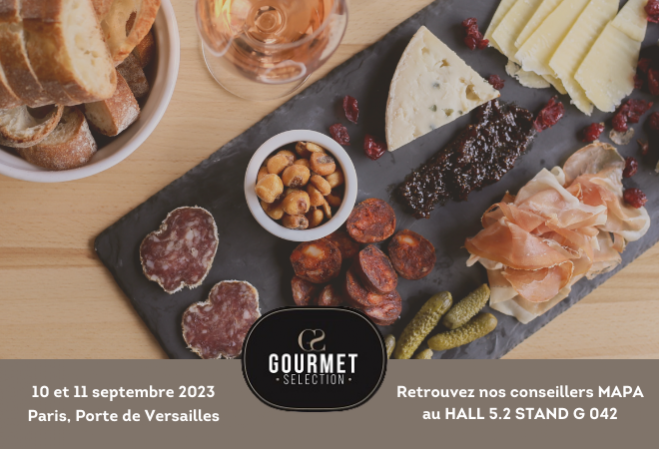 La MAPA sera présente au salon Gourmet Selection en septembre 2023 à Paris