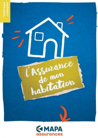 Découvrir l'assurance habitation MAPA